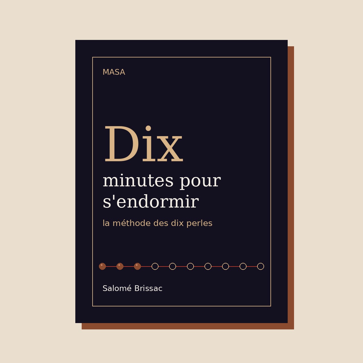 S'endormir en dix minutes — la méthode des dix perles, le guide